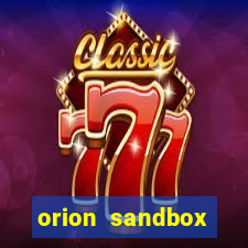 orion sandbox enhanced jogos 360